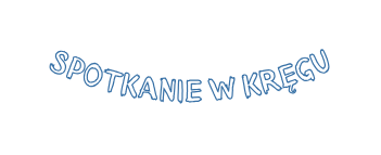 SPOTKANIE W KRĘGU